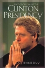 Encyclopedia of the Clinton Presidency - eBook