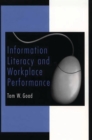 Information Literacy and Workplace Performance - eBook