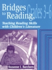 Bridges to Reading, 3-6 : Teaching Reading Skills with Children's Literature - eBook