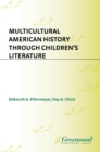 Multicultural American History : Through Children's Literature - eBook