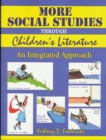 More Social Studies Through Childrens Literature : An Integrated Approach - eBook