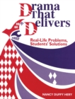 Drama That Delivers : Real-Life Problems, Students' Solutions - eBook
