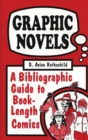 Graphic Novels : A Bibliographic Guide to Book-Length Comics - eBook