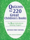 Quizzes for 220 Great Children's Books : The Quest Motivational Reading Program - eBook