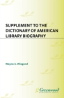 Supplement to the Dictionary of American Library Biography - eBook