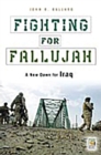 Fighting for Fallujah : A New Dawn for Iraq - eBook