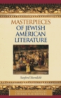 Masterpieces of Jewish American Literature - Sternlicht Sanford Sternlicht