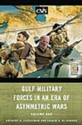 Gulf Military Forces in an Era of Asymmetric Wars : [2 volumes] - eBook