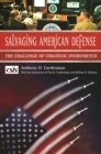 Salvaging American Defense : The Challenge of Strategic Overstretch - eBook
