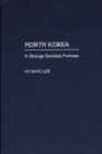 North Korea : A Strange Socialist Fortress - eBook