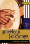 American Folk Songs : A Regional Encyclopedia [2 volumes] - eBook