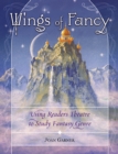 Wings of Fancy : Using Readers Theatre to Study Fantasy Genre - eBook