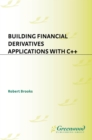 Building Financial Derivatives Applications with C++ - eBook