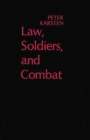 Law, Soldiers, and Combat - Book