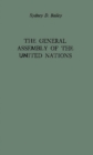 The General Assembly of the United Nations : A Study of Procedure and Practice - Book