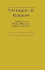 Twilight of Empire : Memoirs of Prime Minister Clement Attlee - Book