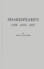 Shakespeare's Life and Art - Book