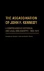The Assassination of John F. Kennedy : A Comprehensive Historical and Legal Bibliography, 1963-1979 - Book