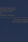 Biographical Dictionary of World War I - Book