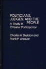 Politicians, Judges, and the People : A Study in Citizens' Participation - Book
