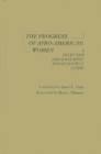 The Progress of Afro-American Women : A Selected Bibliography and Resource Guide - Book
