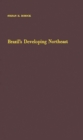 Brazil's Developing North-east : A Study of Regional Planning and Foreign Aid - Book