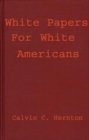 White Papers for White Americans - Book