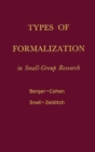 Types of Formalization in Small-Group Research - Book