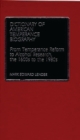 Dictionary of American Temperance Biography : From Temperance Reform to Alcohol Research, the 1600s to the 1980s - Book