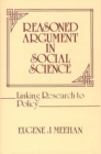 Reasoned Argument in Social Science : Linking Research to Policy - Book