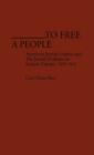 To Free a People : American Jewish Leaders and The Jewish Problem in Eastern Europe, 1890-1914 - Book
