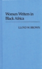Women Writers in Black Africa - Book