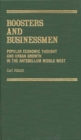 Boosters and Businessmen : Popular Economic Thought and Urban Growth in the Antebellum Middle West - Book