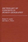 Dictionary of Concepts in Human Geography - Book