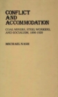 Conflict and Accommodation : Coal Miners, Steel Workers, and Socialism, 1890-1920 - Book