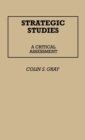 Strategic Studies : A Critical Assessment - Book