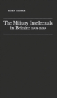 The Military Intellectuals in Britain: 1918-1939 - Book