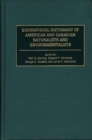 Biographical Dictionary of American and Canadian Naturalists and Environmentalists - Book