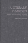 A Literary Symbiosis : Science Fiction/Fantasy Mystery - Book