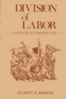 Division of Labor, A Political Perspective. - Book
