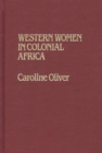 Western Women in Colonial Africa - Book
