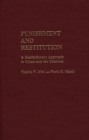 Punishment and Restitution : A Restitutionary Approach to Crime and the Criminal - Book