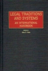 Legal Traditions and Systems : An International Handbook - Book