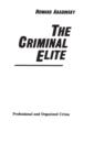 The Criminal Elite : Professional and Organized Crime - Book