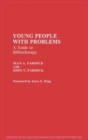 Young People with Problems : A Guide to Bibliotherapy - Book