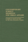 Contemporary Subject Headings for Urban Affairs - Book