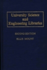 University Science and Engineering Libraries, 2nd Edition - Book