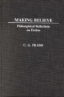 Making Believe : Philosophical Reflections on Fiction - Book
