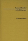 Samuel Barber : A Bio-Bibliography - Book