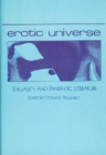 Erotic Universe : Sexuality and Fantastic Literature - Book